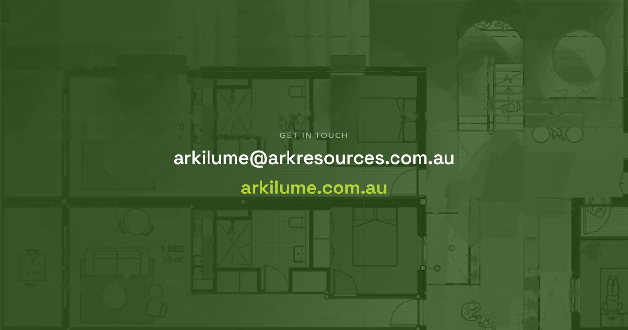 Get in touch, arkilume@arkresources.com.au, arkilume.com.au