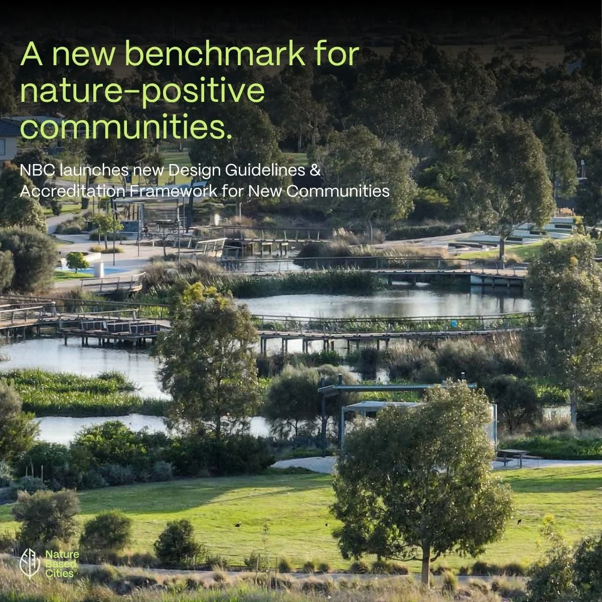 Nature Based Cities New Communities Design Guidelines and Scorecard Launch